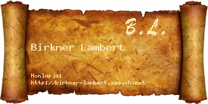 Birkner Lambert névjegykártya